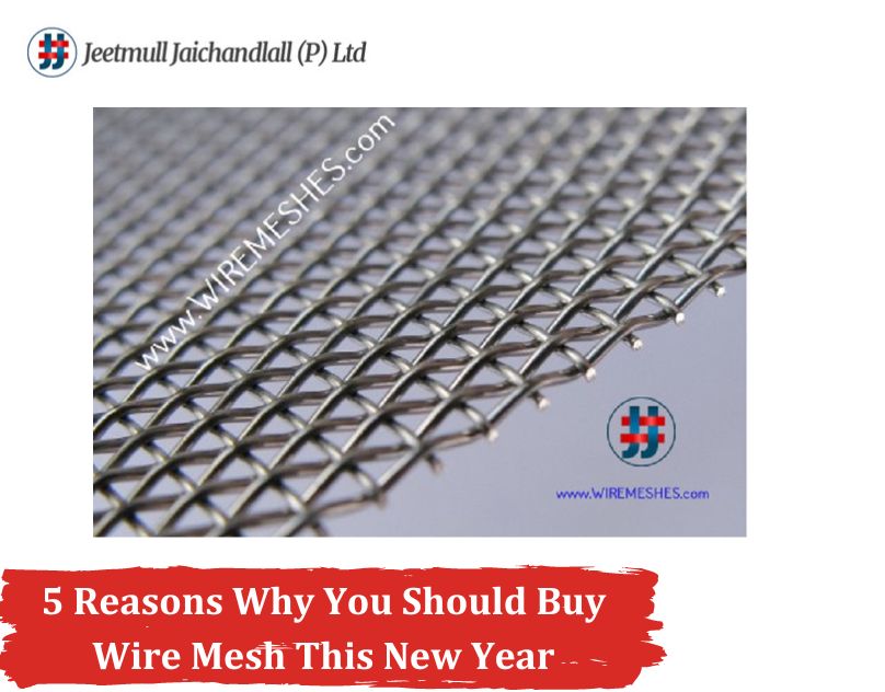 5 Reasons Why You Should Buy Wire Mesh This New Year